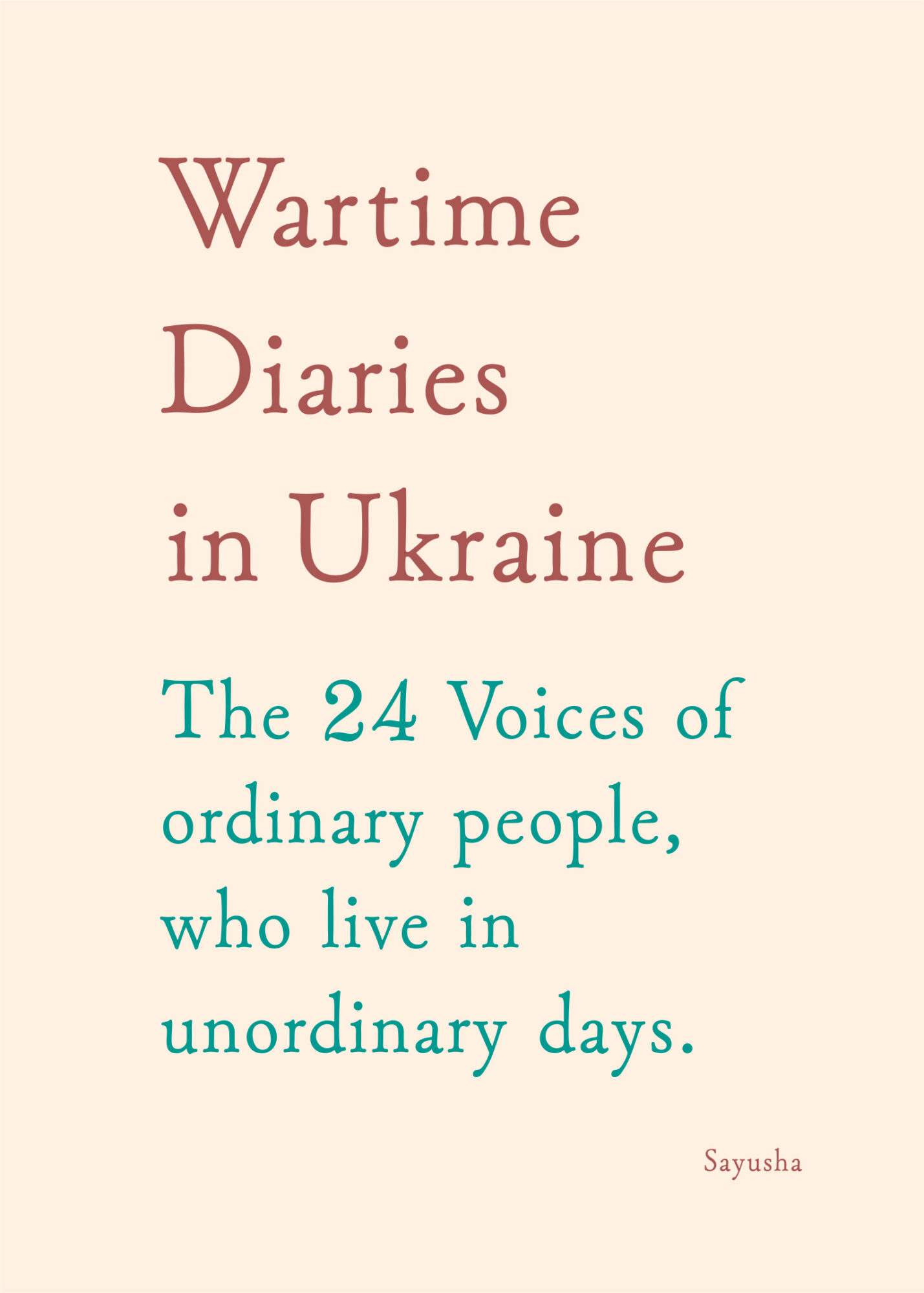 Wartime Diaries in Ukraine